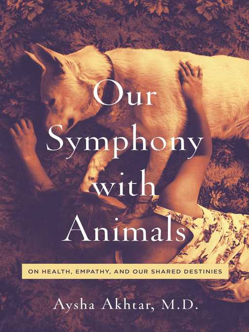 Title details for Our Symphony with Animals by Aysha Akhtar - Wait list